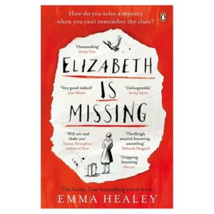Cover of novel Elizabeth is Missing by Emma Healey